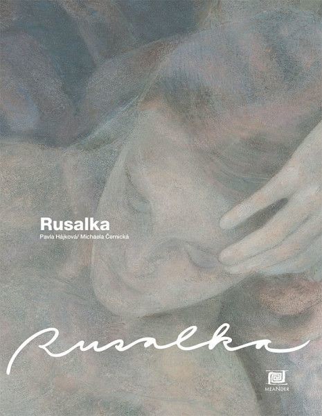 Rusalka - Pavla Hájková, Michaela Černická