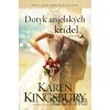 Dotyk anjelských krídel - Karen Kingsbury
