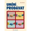 Umění prodávat Alena Filipová 2010 (E-kniha)