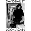 Look Again (DAVID BAILEY)(Pevná)