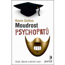 Moudrost psychopatů - Kevin Dutton