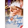 30 Dates in 30 Days