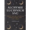 Alchymie lucidních snů (Athena Laz)