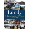 Lundy: A Landmark 50 Years - Dell, Simon Patrick