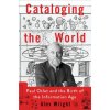 Cataloging the World (Alex Wright)(Pevná)