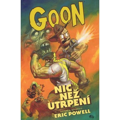 Goon 1: Nic než utrpení