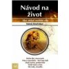 Návod na život - Ako získať osobnú silu - Sineľnikov Valerij