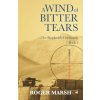 A Wind of Bitter Tears