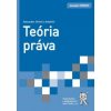 Teória práva - Bröstl Alexander Dobrovičová Gabriela Kanárik Imrich