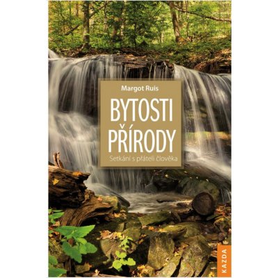 Bytosti přírody nv. - Margot Ruis