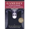 Gamedev (Wlad Marhulets)(Brožovaná)