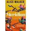 Meridian - Alice Walker