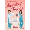 Bachelorette Number Twelve (Jae)(Brožovaná)