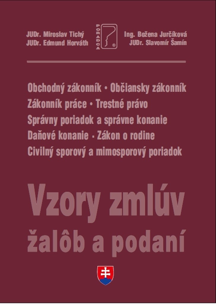 Vzory zmlúv, žalôb a podaní 2022 + editovateľné vzory na CD - Obchodný zákonník, Občiansky zákonník, Zákonník práce, Trestné právo, Správnyporiadok a správne konanie, Daňové konanie,