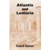 Atlantis and Lemuria