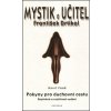 Mystik a učitel František Drtikol - Karel Funk