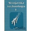 Strojárska technológia I. - Ľudovít Nagy