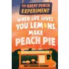Great Peach Experiment 1: When Life Gives You Lemons, Make Peach Pie (Downing,Erin Soderberg)(Brožovaná)