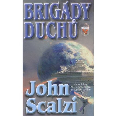 Brigády duchů - John Scalzi