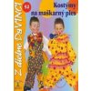 Kostýmy na maškarný ples - DaVINCI 52 - Kolektív