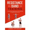 Resistance band Training (Atkinson James Atkinson)(Brožovaná)