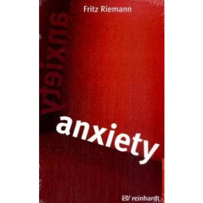 Anxiety - Riemann, Fritz