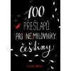 100 přešlapů pro ne milovníky češtiny - Červená propiska