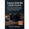 Canon EOS R8 User Guide (Randy Osborn)(Brožovaná)