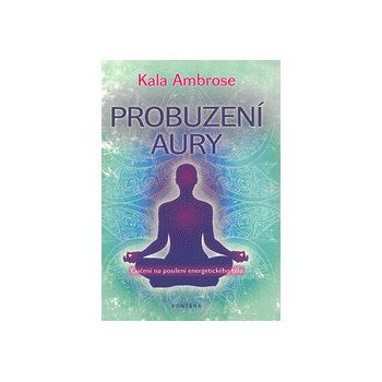 Probuzení aury - Ambrose, Kala