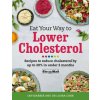 Eat Your Way To Lower Cholesterol