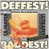 Wendy O. Williams, DEFFEST AND BADDEST, CD