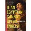 If an Egyptian Cannot Speak English