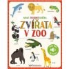 Moje zvuková knížka Zvířata v zoo