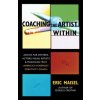 Creative Coaching Essentials (Eric Maisel)(Brožovaná)