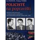 Policisté na popravišti - Prokop Tomek