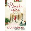 Rímska aféra - Karen Swan