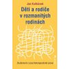 Děti a rodiče v rozmanitých rodinách - Jan Kulhánek
