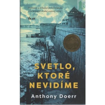 Svetlo, ktoré nevidíme - Anthony Doerr od 14,53 € - Heureka.sk