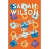 Družička na objednávku - Sariah Wilson