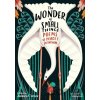 The Wonder of Small Things - James Crews