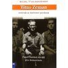 Titus Zeman - Mučeník za duchovné povolania