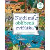 Najdi má oblíbená zvířata - Kolektiv autorů