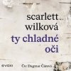 Ty chladné oči (audiokniha) - Scarlett Wilková