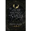 A War Amongst the Stars (Tristin Clark)(Brožovaná)
