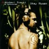 Franti Michael & Spearhead - Stay Human [CD]