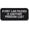 Moto nášivka Every Law Passed 9 cm x 4 cm