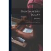 Printmaking Today; an Introduction to the Graphic Arts (Jules Heller)(Brožovaná)