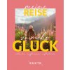 KUNTH Meine Reise zu mehr Glück