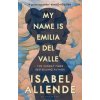 My Name is Emilia del Valle (Isabel Allende)(Pevná)