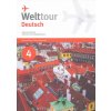 Welttour Deutsch 4 Abschlusskurs